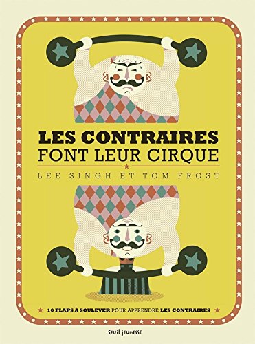 les contraires font leur cirque  