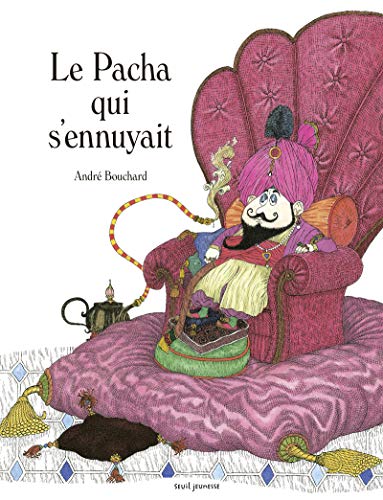 le pacha qui s'ennuyait  