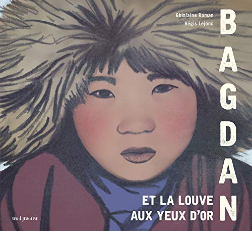 bagdan et la louve aux yeux d'or