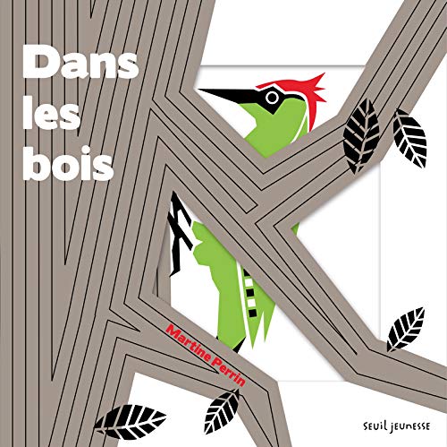 dans les bois