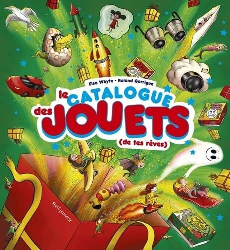 le catalogue des jouets  de tes rêves)  