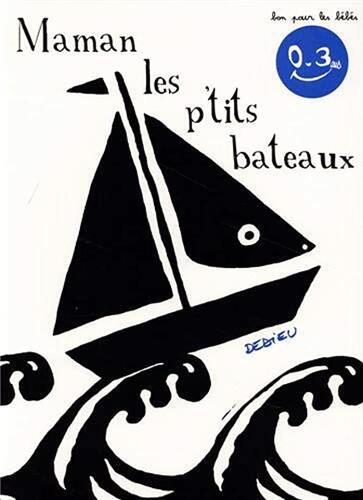 maman les p'tits bateaux