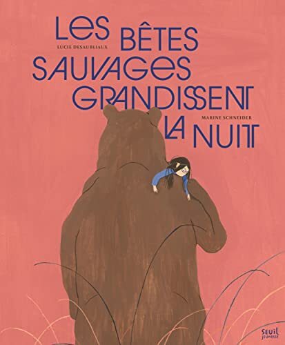 les bêtes sauvages grandissent la nuit  