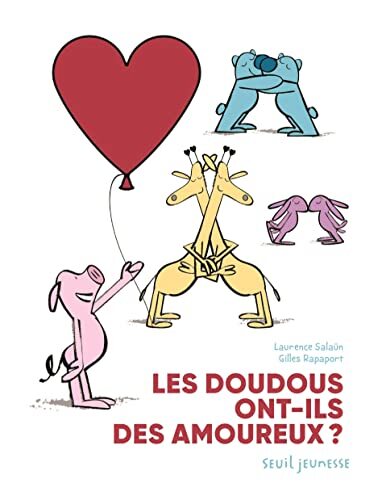 les doudous ont-ils des amoureux ?  