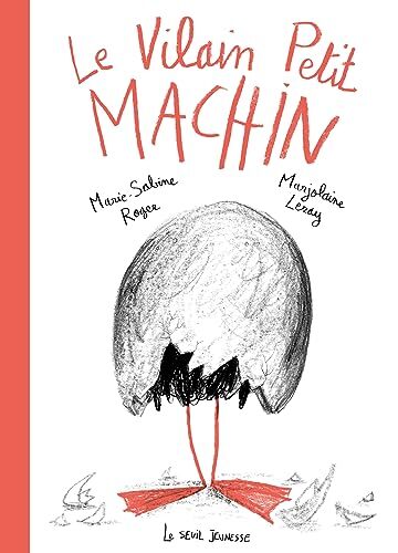 le vilain petit machin  