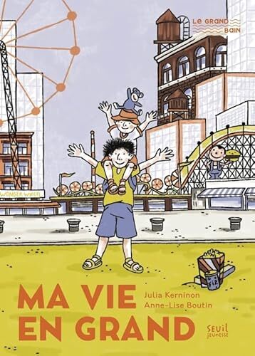 ma vie en grand