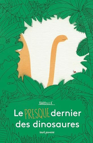 le presque dernier des dinosaures  
