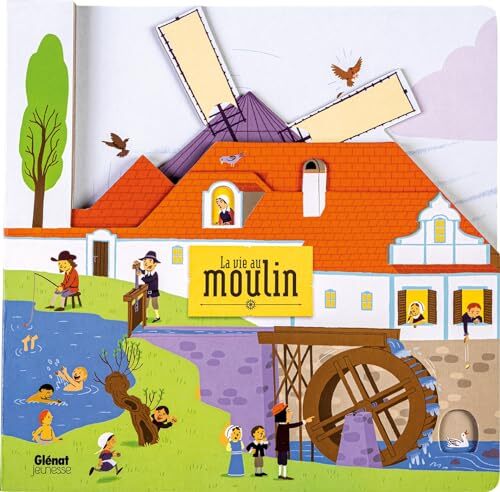 la vie au moulin  