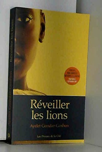 réveiller les lions