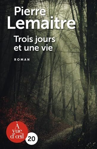 trois jours et une vie