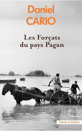 les forçats du pays pagan  