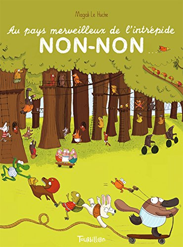 au pays merveilleux de l'intrépide non-non