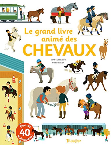le grand livre animé des chevaux  