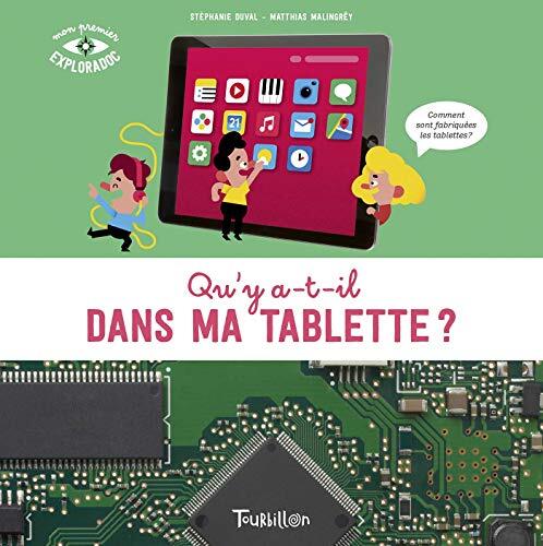 qu'y a-t-il dans ma tablette ?