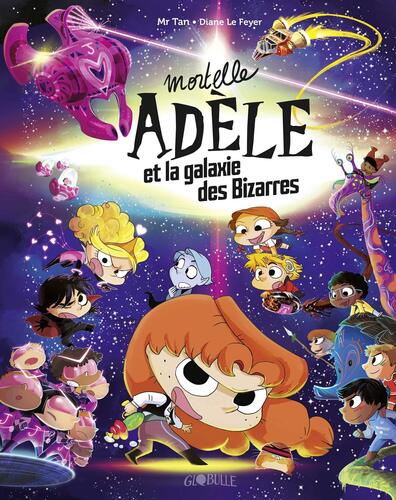 mortelle adèle et la galaxie des bizarres tome 2