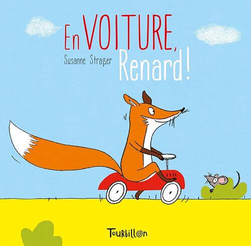 en voiture renard !