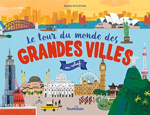 le tour du monde des grandes villes  