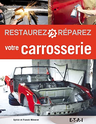 restaurez, réparez votre carrosserie