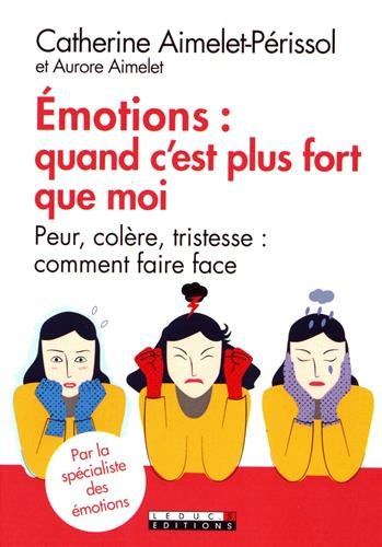 emotions : quand c'est plus fort que moi