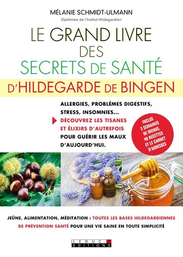 le grand livre des secrets de santé d'hildegarde de bingen  