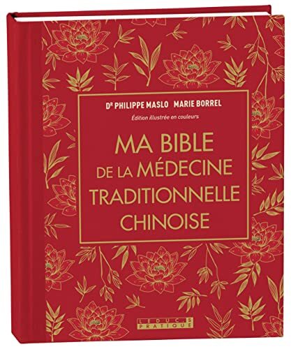 ma bible de la médecine traditionnelle chinoise