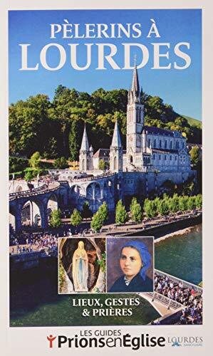 pèlerins à lourdes