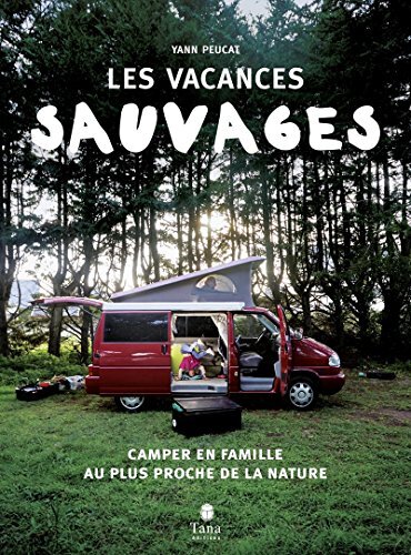 les vacances sauvages  