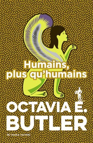 humains, plus qu'humains [3]