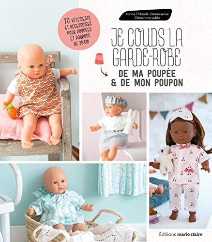 je couds la garde-robe de ma poupée & de mon poupon