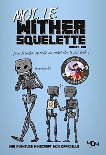 moi, le wither squelette