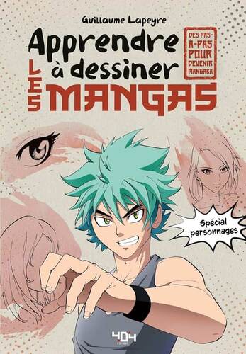apprendre à dessiner les mangas - spécial personnages