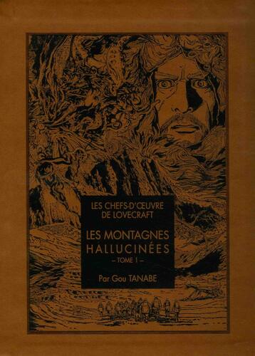 les montagnes hallucinées   [Tome 1]