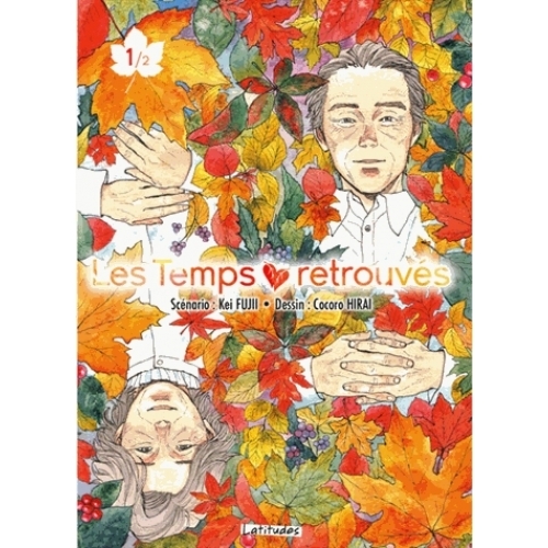 les temps retrouvés, t01.   [1]