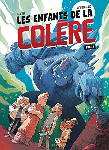 les enfants de la colère   [Tome 1]