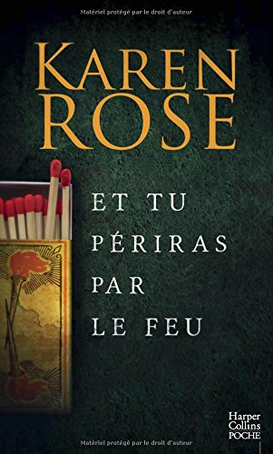 et tu périras par le feu [5]