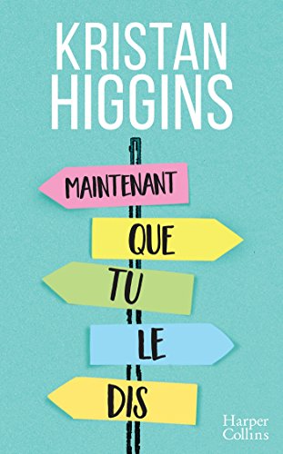 maintenant que tu le dis
