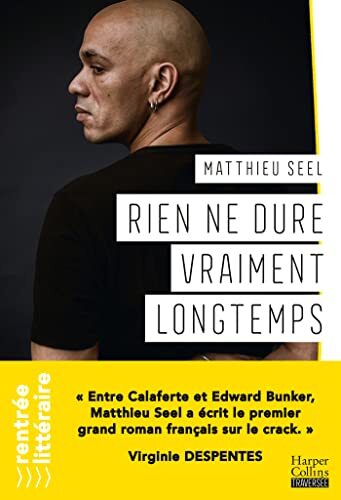 rien ne dure vraiment longtemps