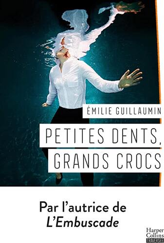 petites dents, grands crocs