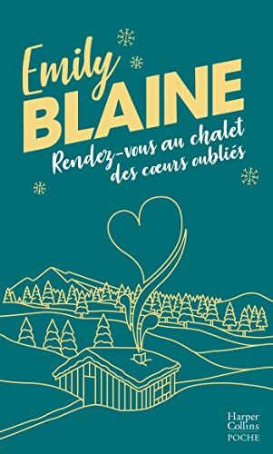 rendez-vous au chalet des coeurs oubliés [418]