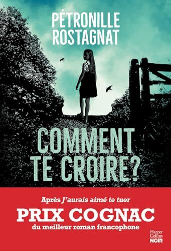 comment te croire?