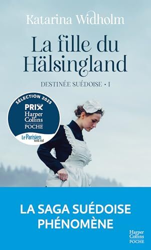 la destinées suédoises - tome 1- fille du hälsingland   [1]