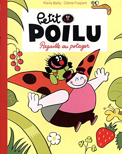 petit poilu, t03. pagaille au potager [3]