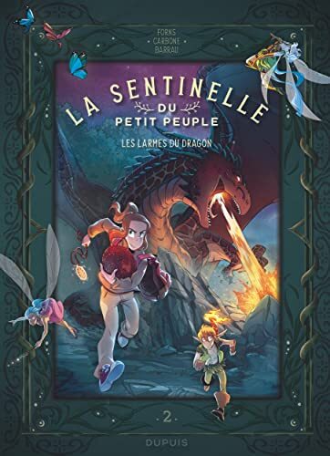 la sentinelle du petit peuple, t02. les larmes du dragon   [2]