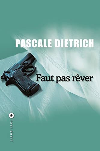 faut pas rêver