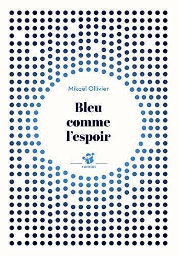 bleu comme l'espoir