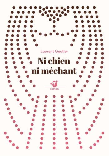 ni chien, ni méchant