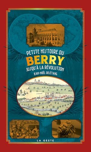 petite histoire du berry jusqu'à la révolution
