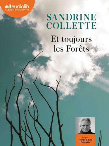 et toujours les forêts