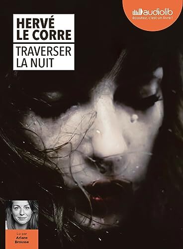 traverser la nuit (livre audio)