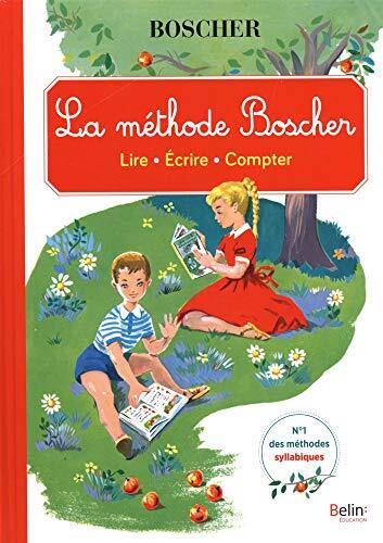 la méthode boscher : lire, écrire, compter  